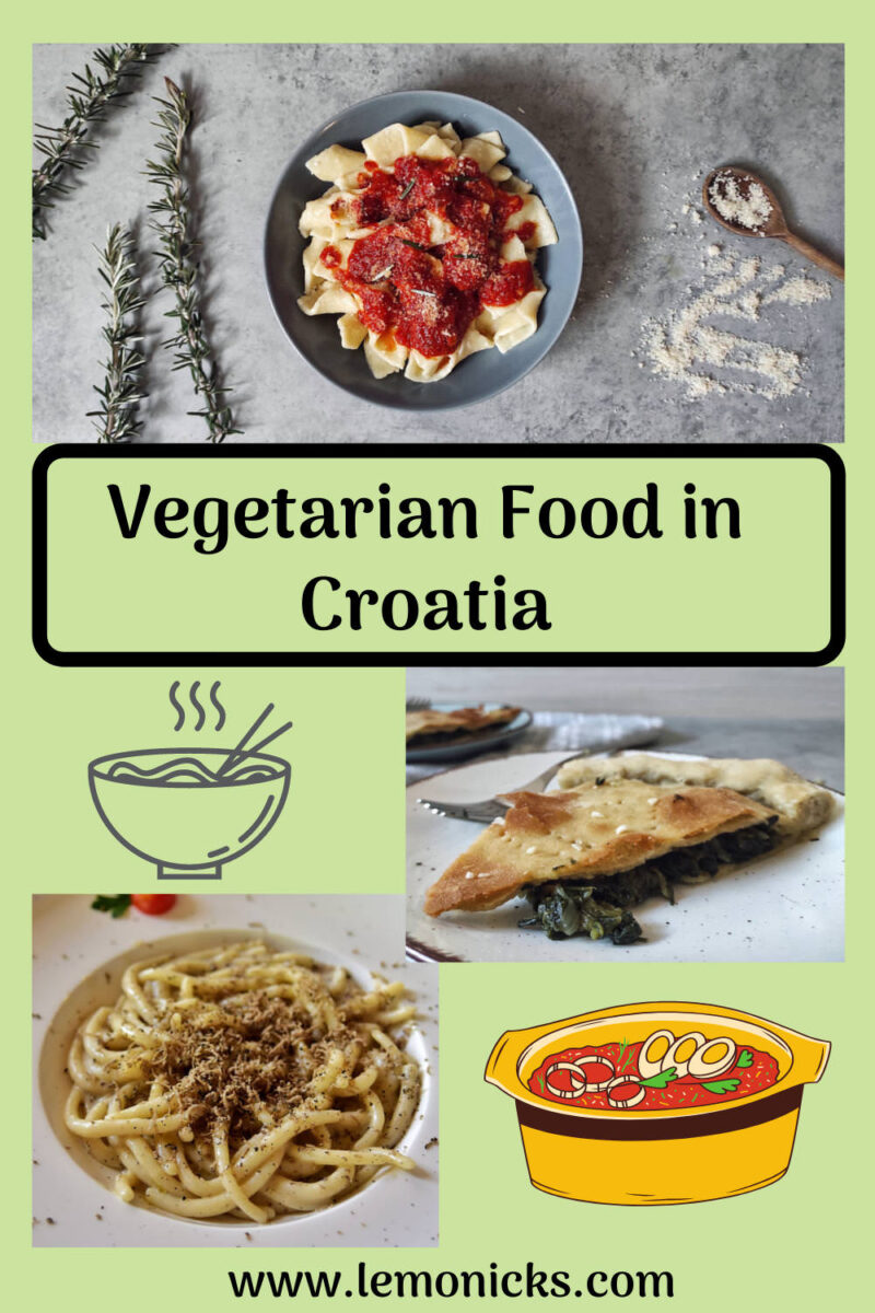 PIN Vegetarian food in Croatia @www.lemonicks.com